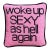 Made to Order Hand-Embroidered Needlepoint "Woke Up Sexy as Hell Again" Custom Pillow For Sale