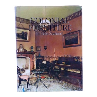 Vintage Colonial Furniture in New Zealand by S. Northcote-Bade Book For Sale