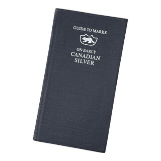 Vintage 1968 "Guide to Marks on Early Canadian Silver" Book For Sale