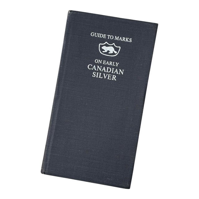Vintage 1968 "Guide to Marks on Early Canadian Silver" Book For Sale