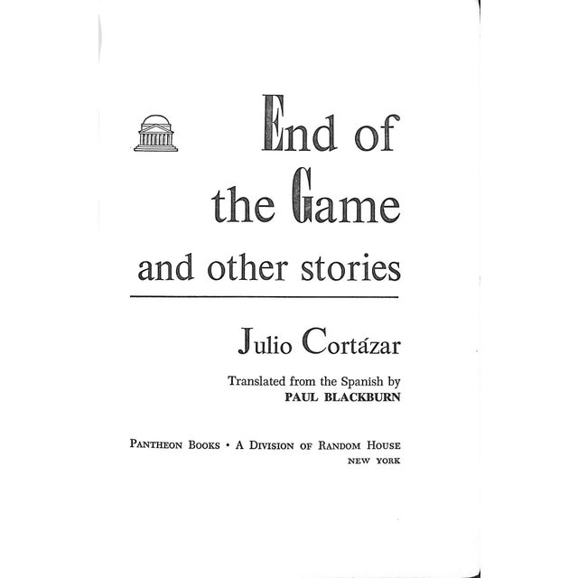 CORTAZAR, Julio [277] pp. Pantheon Books 1967 First Printing 8 3/4" x 6" Jacket design by Hoot von Zitzewitz A collection...