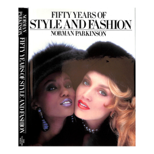 "Fifty Years of Style and Fashion" 1983 Parkinson, Norman