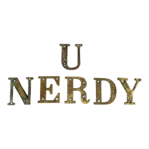 20th Century Group of 6 Brass Advertising Sign Letters, Nerd Dry Run Nude