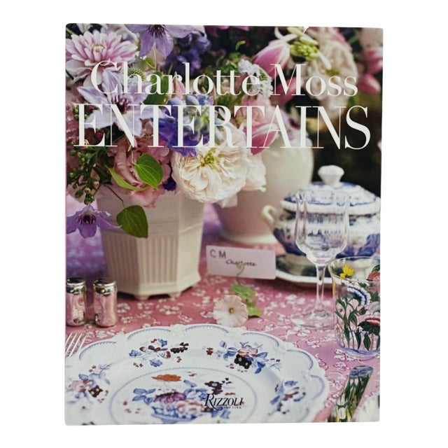 Charlotte Moss Entertains Rizzoli 2018 Hardcover Book For Sale
