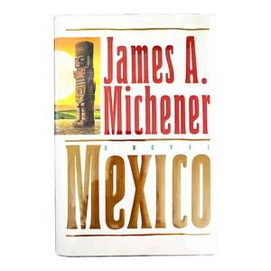 1992 First Edition Book, "Mexico", by James Michener