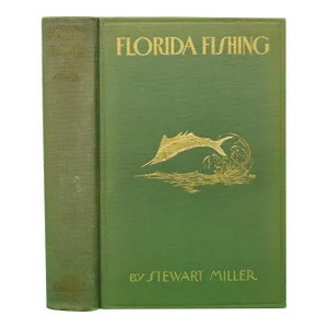"Florida Fishing" 1931 Miller, Stewart