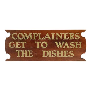 Vintage Complainers Get to Wash the Dishes Hand Painted Wood Sign For Sale