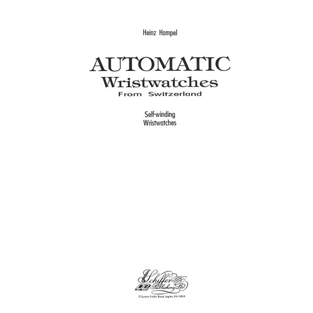 Traditional "Automatic Wristwatches From Switzerland" 1994 Hampel, Heinz For Sale - Image 3 of 12