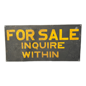 Late 19th C. Metal Retail Sign - For Sale Inquire Within