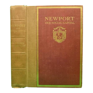 "Newport: Our Social Capital" 1905 Van Rensselaer, Mrs. John King