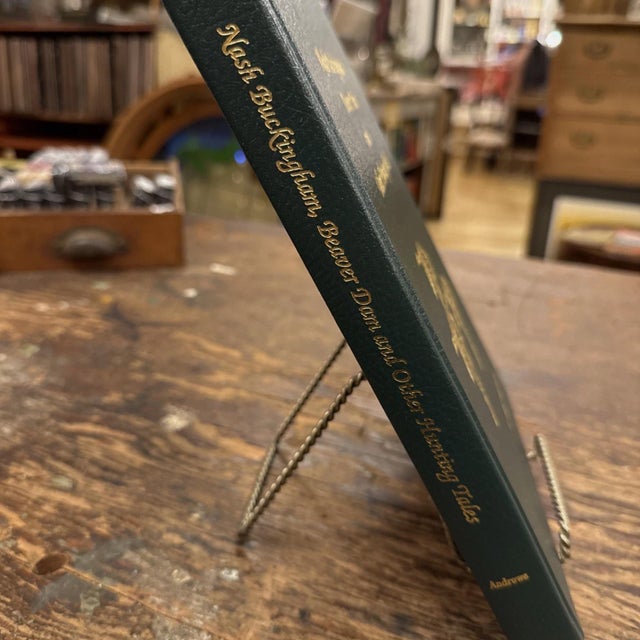 Nash Buckingham Beaver Dam & Other Hunting Tales by Dr. William Chubby Andrews For Sale - Image 14 of 14