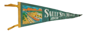 Vintage Sault Ste Marie Michigan Felt Flag