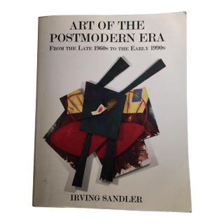 1998 Art of the Postmodern Era Irving Sandler For Sale