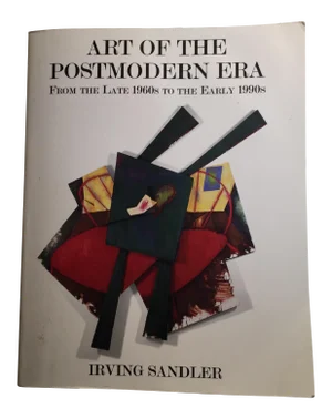 1998 Art of the Postmodern Era Irving Sandler