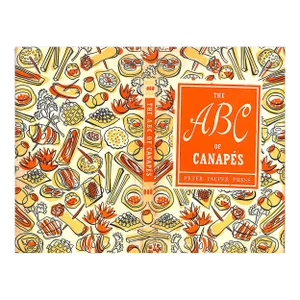 "The Abc of Canapes" 1953 Beilenson, Edna [Recipes By]