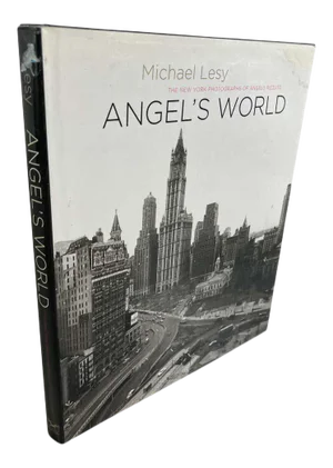 Angel's World the New York Photographs of Angelo Rizzoto. Lesy, Hardcover Book