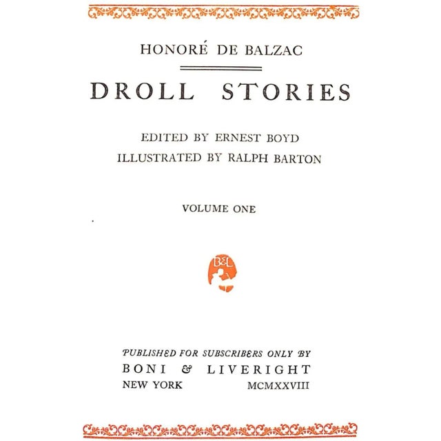 DE BALZAC, Honore Volume I [291] pp. Volume II [266] pp. Boni & Liveright 1928 This limited edition of Droll Stories of...