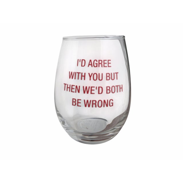 Contemporary Humorous Funny Snarky Phrase Stemless Wine Glass For Sale - Image 3 of 7