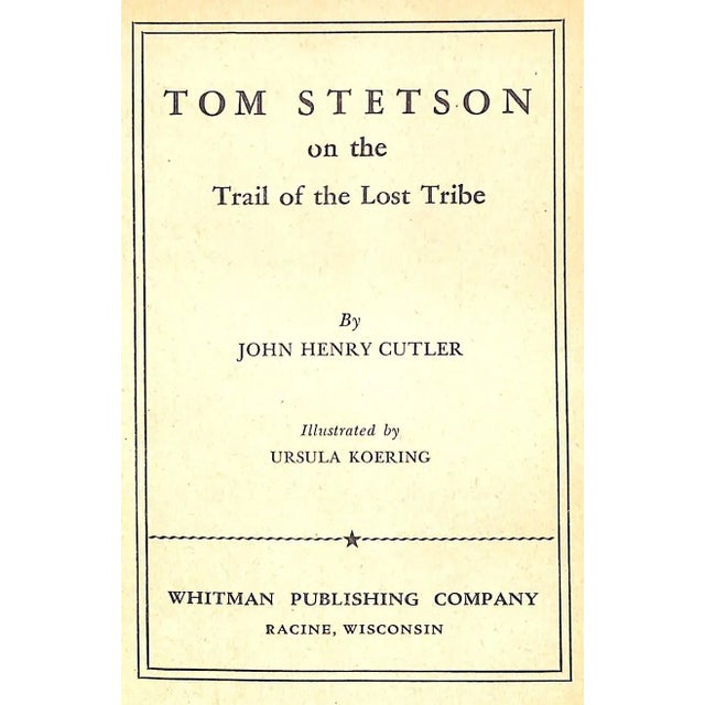 Traditional "Tom Stetson on the Trail of the Lost Tribe" 1948 Cutler, John Henry For Sale - Image 3 of 8