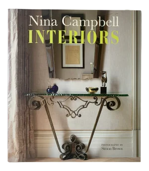 2013 Interiors, by Nina Campbell, Cico Books, Inscribed and Signed