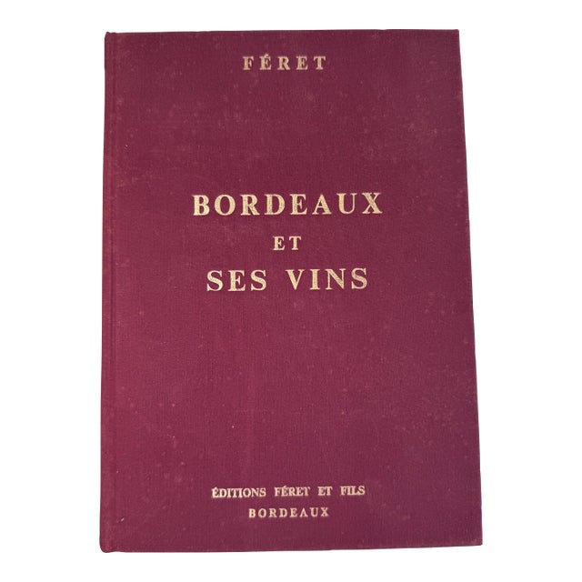 Bordeaux Et Ses Vins by Feret, French Wine For Sale