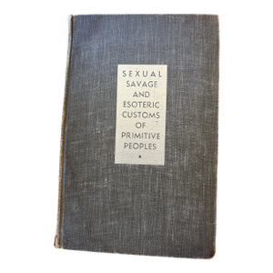 1932 Curious Byways of Anthropology — Limited De Luxe Edition — Robin Hood House, New York