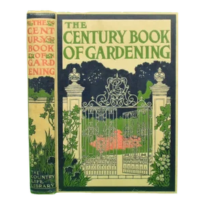 "The Century Book of Gardening" 1910 Cook, e.t. [Edited By]