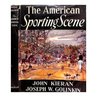 "The American Sporting Scene" 1941 Kiernan, John For Sale