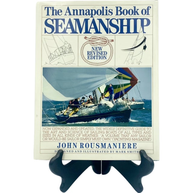 The Annapolis Book of Seamanship by John Rousmaniere 1989 Nautical Maryland For Sale - Image 12 of 12