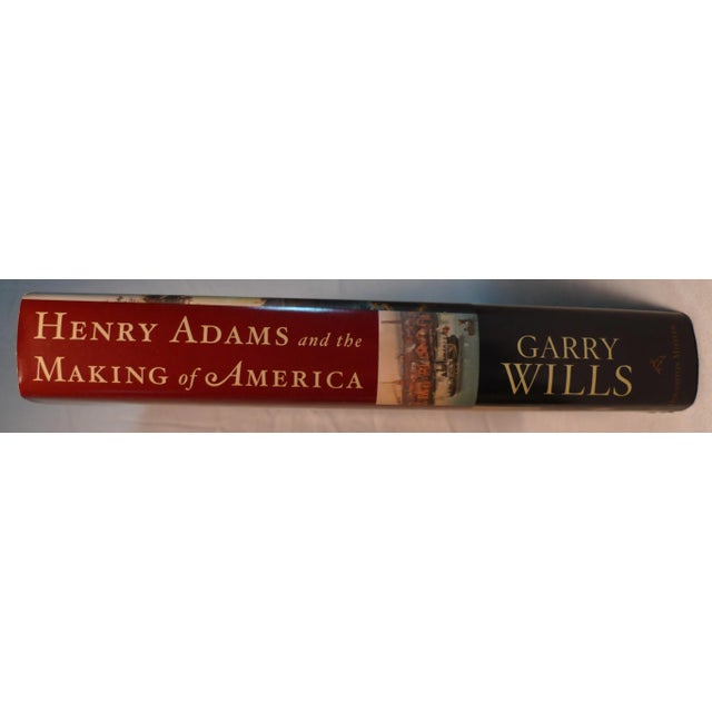 Title: Henry Adams and the Making of America. Author: Garry Wills. Publisher: Houghton Mifflin. Origin: New York, NY, USA....