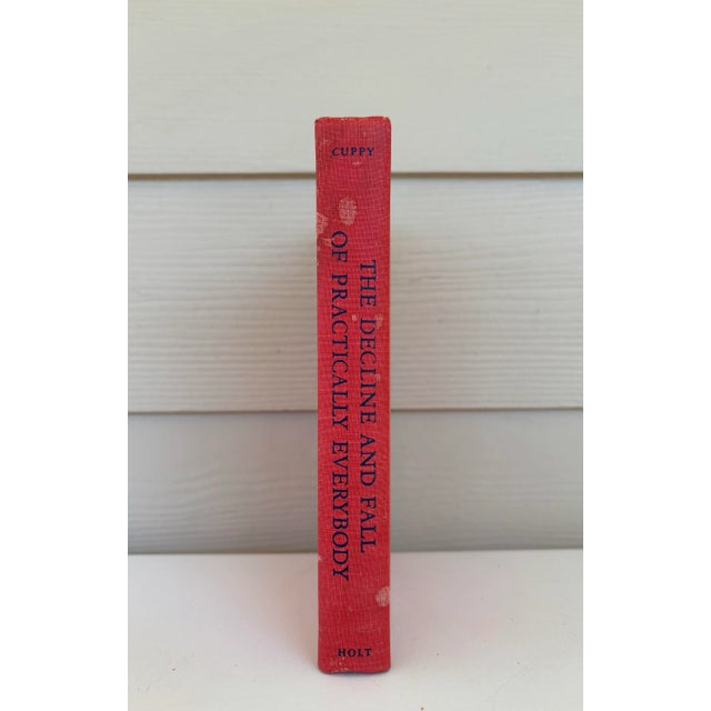The Decline and Fall of Practically Everybody 13th Printing July 1958 By Will Cuppy Rare Book Hardcover Copyright 1950 by...