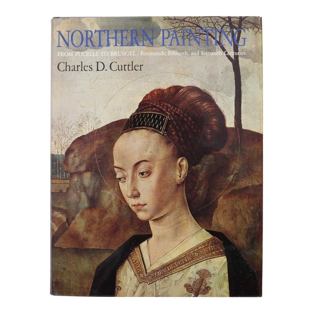 Northern Painting, From Pucelle to Bruegel, 14th, 15th & 16th Centuries For Sale