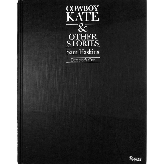 Traditional "Cowboy Kate & Other Stories Director's Cut" 2006 Haskins, Sam For Sale - Image 3 of 6