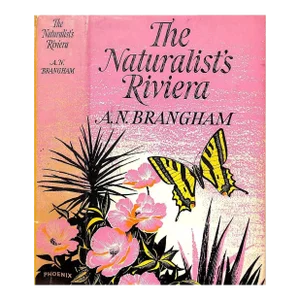 "The Naturalist's Riviera" 1962 Brangham, a.n.