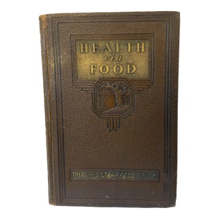 1933 Leather Bound “Health via Food” Book For Sale