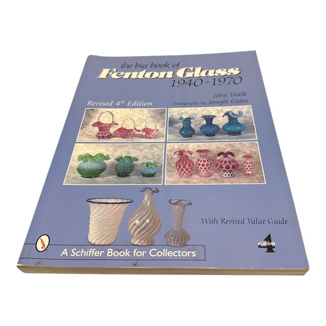 The Big Book of Fenton Glass 1940-1970 (Revised 4th Edition) by John Walk - Paperback Collector Reference Guide For Sale
