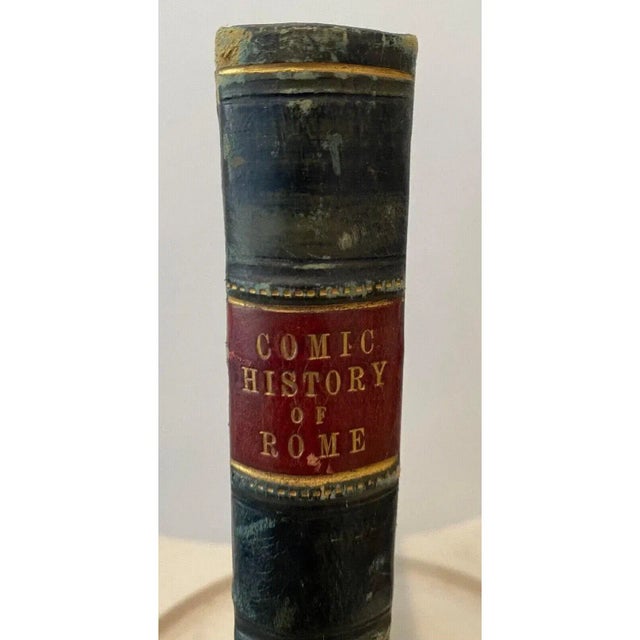 The Comic History of Rome by Gilbert Abbott Beckett Illustrated by John Leech, with 10 hand-colored steel engravings and...
