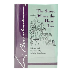 The Street Where the Heart Lies by Ludwig Bemelmans Hardcover Book 1993