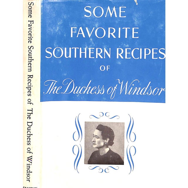 "Some Favorite Southern Recipes of the Duchess of Windsor" 1960 the Duchess of Windsor For Sale
