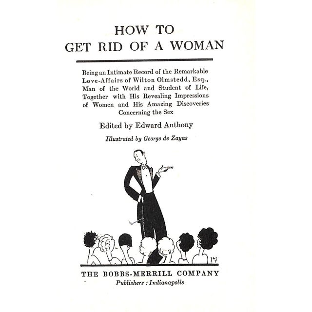 Traditional "How to Get Rid of a Woman" 1928 Anthony, Edward [Edited By] For Sale - Image 3 of 9