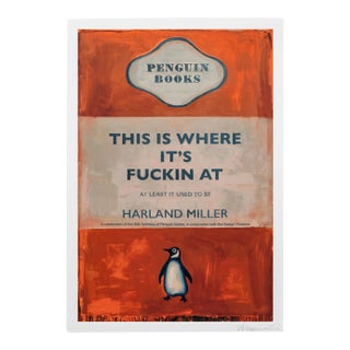 Harland Miller This Is Where Its Fuckin at Signed Poster, 2020s For Sale