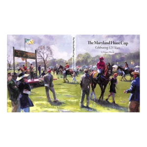 "The Maryland Hunt Cup Celebrating 125 Years" 2018 Worrall, Margaret