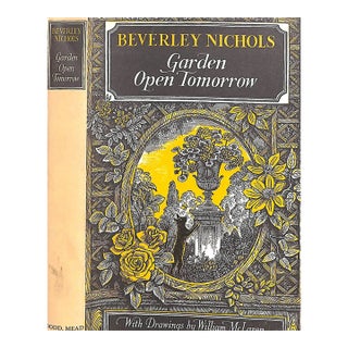 "Garden Open Tomorow" 1969 Nichols, Beverley For Sale