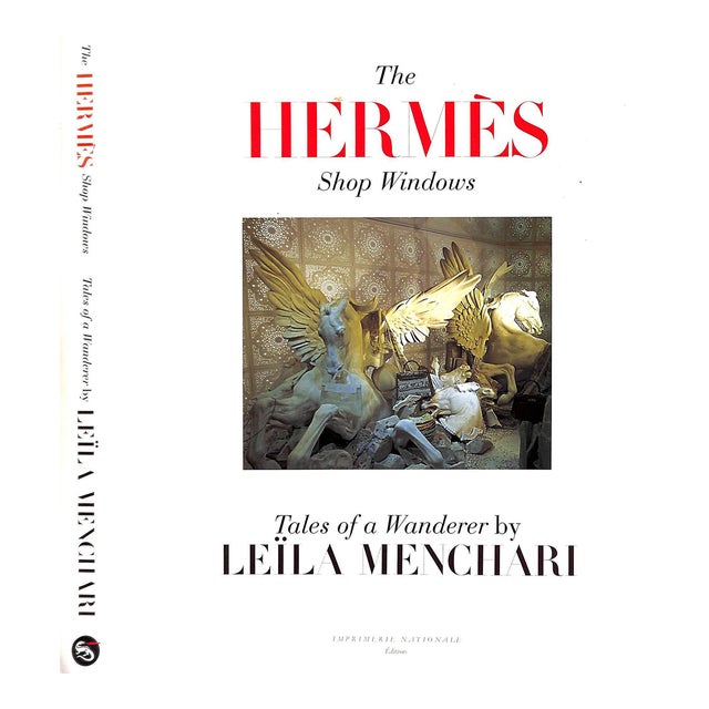 "The Hermes Shop Windows: Tales of a Wanderer" 2000 Gazier, Michele [Text By] & Menchari, Leila For Sale