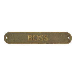 Brass "Boss" Plaque For Sale