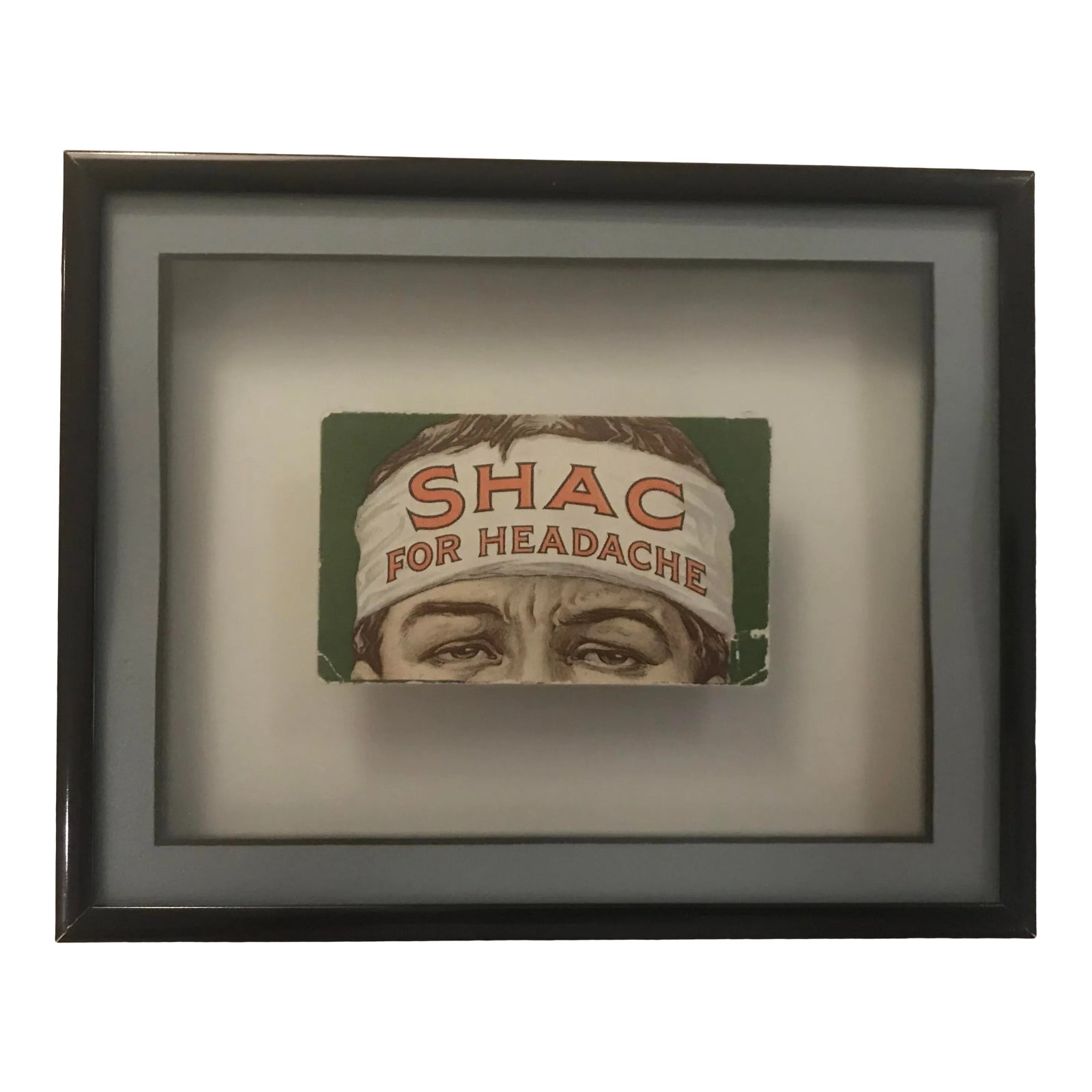 Framed Antique Shac for Headache Advertising Card | Chairish
