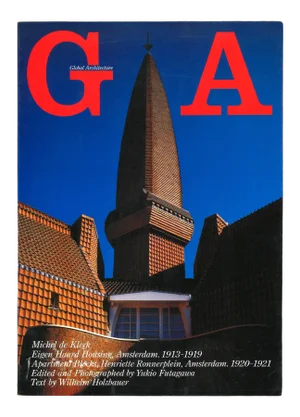 Michel De Klerk: Eigen Haard Housing, Apartment Blocks Henriette Ronnerplein Book by Yukio Futagawa (Photographer), Wilhelm Holzbauer (Text)