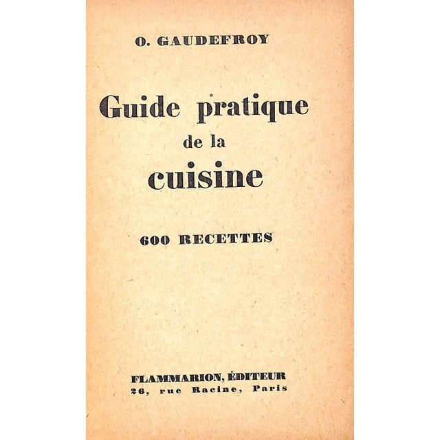 Traditional "Guide Pratique De La Cuisine" 1950 Gaudefroy, O. For Sale - Image 3 of 5
