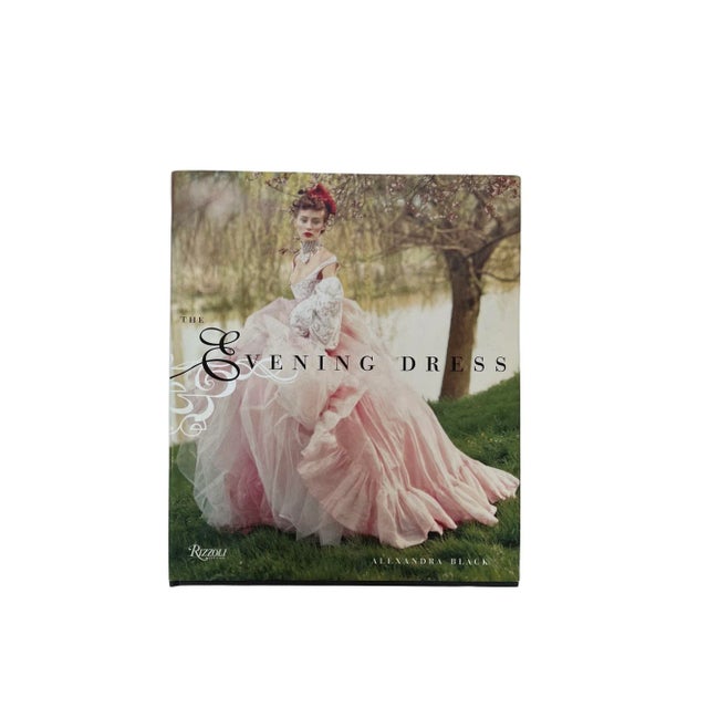 Evening Dress Hardcover Book First Edition of 2004, By Alexandra Black is a tribute to the most elegant form of the...