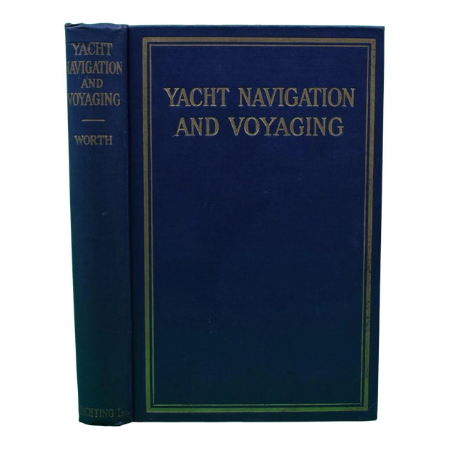 "Yacht Navigation and Voyaging" 1929 Worth, Claud For Sale